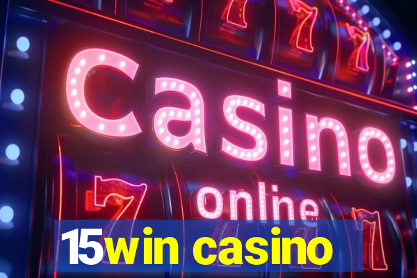 15win casino